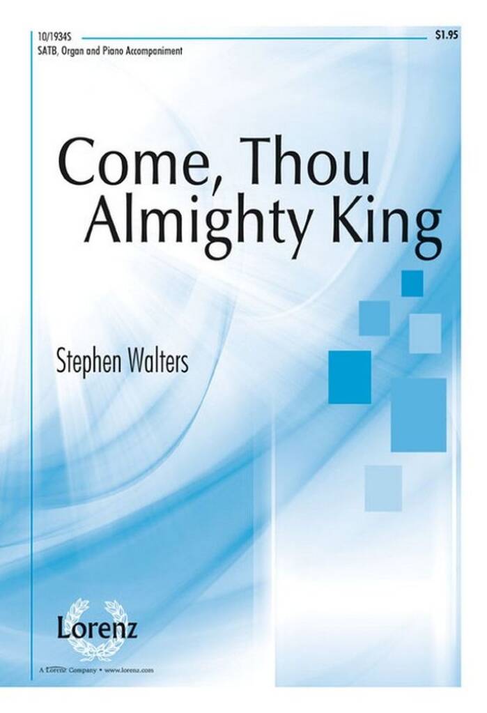 Come, Thou Almighty King